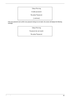 Page 51
Chapter 245
If the new password and confirm new password strings do not match, the screen will display the following 
message. 