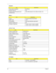 Page 4636Chapter 1
 Total number of keypads 84-/85-key
Windows logo key Yes
Internal & external keyboard work 
simultaneouslyPlug USB keyboard to the USB port directly: Yes
Battery
ItemSpecification
Vendor Panasonic/Sanyo/Sony/Simplo
Battery Type Li-ion
Pack capacity  6Cell 4400 MAH/8Cell 4800 MAH
Number of battery cell 6/8
Package configuration 3 cells in series, 2 series in parallel
4 cells in series, 2 series in parallel
LCD 15.4” inch
ItemSpecification
Vendor & model name CMO/AUO/LG
Screen Diagonal (mm)...