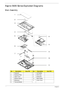 Page 174164Chapter 6
Aspire 5935 Series Exploded Diagrams
Main Assembly
No.DescriptionAcer P/NNo.DescriptionAcer P/N
1 Keyboard 7 Left Saddle
2 Keyboard Plate 8 VGA Card
3 Upper Cover 9 Subwoofer
4 Speaker Module 10 Right Saddle
5 Mainboard 11 Lower Cover
6 Thermal Module
1
2
3
4
5
6
78
5
9
10
11 