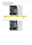 Page 97Chapter 385
Removing the USB Board
1.See “Removing the Saddles” on page 83.
2.Remove the single screw securing the USB Board to the Lower Cover.
3.Remove the USB Board from the Lower Cover as shown.
StepSizeQuantityScrew Type
USB Board M2.5*3 1 