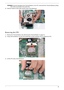 Page 89Chapter 379
WARNING:To prevent damage to the Thermal Module or the CPU, hold and lift the Thermal Module by lifting 
both ends up and away at the same time.
5.Hold the module on both sides and lift it clear of the Mainboard. 
Removing the CPU 
1.Remove the Thermal Module. See “Removing the Thermal Module” on page 78.
2.Using a flat screwdriver, turn the CPU socket latch counter-clockwise 180° to release the CPU.
3.Lift the CPU clear of the Mainboard. 