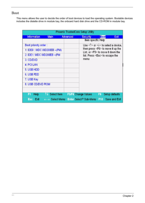 Page 5858Chapter 2
Boot
This menu allows the user to decide the order of boot devices to load the operating system. Bootable devices 
includes the distette drive in module bay, the onboard hard disk drive and the CD-ROM in module bay. 