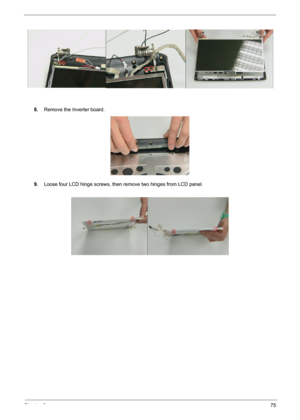 Page 77Chapter 375
8.Remove the Inverter board.
9.Loose four LCD hinge screws, then remove two hinges from LCD panel. 