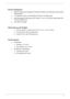 Page 12
Chapter 13
Power Subsystem
TACPI 2.0 CPU power management standards: Stand-by and Hibernation power-saving 
modes support
T71W 4800mAh (8-cell) or 44W 4000mAh (6-cell) Li-Ion battery pack
TAcer QuicChargeTM technology: 80% charge in 1 hour; 2-hour rapid charge system-off; 
2.5-hour charge-in-use
T3-pin 90W AC adapter
Dimensions and Weight
T400 (W) x 295 (D) x 31.4/39.9 (H) mm (15.75 x 11.61 x 1.24/1.57 inches)
T3.81 kg (8.39 lbs.) with 8-cell battery pack
T3.68 kg (8.10 lbs.) with 6-cell battery pack...