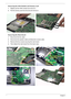 Page 77
68Chapter 3
Removing the ODD Module and Dummy Card
1.Slightly pull the ODD module and remove it.
2.Pull the dummy card from the slot and remove it.
Removing the Main Board
1.Disconnect the fan cable.
2.Disconnect the speaker cable and Bluetooth module cable.
3.Remove the four screws securing the main board.
4.Then detach the main board from the lower case. 