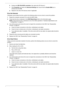 Page 143Chapter 4133
b.Double-click IDE ATA/ATAPI controllers, then right-click ATA Device 0. 
c.Click Properties and select the Advanced Settings tab. Ensure that the Enable DMA box is 
checked and click OK. 
d.Repeat for the other ATA Devices shown if applicable.
Drive Not Detected
If Windows cannot detect the drive, perform the following actions one at a time to correct the problem.
1.Restart the computer and press F2 to enter the BIOS Utility. 
2.Check that the drive is detected in the ATAPI Model Name field...