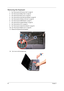 Page 6860Chapter 3
Removing the Keyboard
1.See “Removing the SD Dummy Card” on page 44.
2.See “Removing the Battery Pack” on page 45.
3.See “Removing the Back Cover” on page 46.
4.See “Removing the Hard Disk Drive Module” on page 48.
5.See “Removing the Wireless LAN Card” on page 50.
6.See “Removing the DIMM Module” on page 51.
7.See “Removing the Heatsink Module” on page 52.
8.See “Removing the CPU” on page 54.
9.See “Removing the Optical Drive Module” on page 55.
10.See “Removing the Middle Cover” on page...