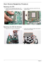 Page 112102Chapter 3
Main Module Reassembly Procedure
Replacing the CPU
Replacing the CPU Fan Module
1.Carefully turn the mainboard upside down (CPU 
side up), and insert the CPU into the CPU bracket 
as shown.2. Using a plastic screw driver, lock the CPU in the 
socket as shown.
1.Replace the Fan module on the Mainboard. 2. Lift the cover to replace the single screw located in 
the back of the fan module. 