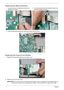 Page 112102Chapter 3
Replacing the Bluetooth Board
Replacing the ExpressCard Module
1. Replace the ExpressCard module on the upper cover.
2.Replace the two securing screws.
IMPORTANT:The correct location of the ExpressCard Module screws is illustrated in the following image. Do 
not insert the screws in the remaining screw sockets. They are locations for upper cover screws. 1. Connect one end of the Bluetooth cable to the 
mainboard as shown.2. Connect the other end of the Bluetooth cable to the 
Bluetooth...