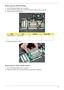 Page 61Chapter 351
Removing the MXM Module
1. See “Removing the Battery Pack” on page 46.
2.Remove the Memory Module cover. See “Removing the Lower Covers” on page 49.
3.Remove the four securing screws.
4.Grasp the module and remove.
Removing the Turbo RAM module
1. See “Removing the Battery Pack” on page 46.
2.Remove the HDD2 cover. See “Removing the Lower Covers” on page 49.
StepSizeQuantityScrew Type
WLAN Module M2.5*9 (NL) 4 