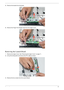 Page 87Chapter 377
5.Remove the bracket from the board.
6.Remove the Finger Print Reader board from the Upper Cover.
Removing the Launch Board
1. Remove the Upper Cover. See “Removing the Upper Cover” on page 71.
2.Lift up the locking latch and remove the FFC cable as shown.
3.Remove the four screws from the Launch Board. 