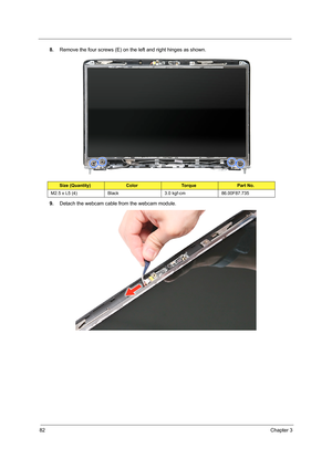 Page 8882Chapter 3
8.Remove the four screws (E) on the left and right hinges as shown. 
9.Detach the webcam cable from the webcam module.
Size (Quantity)ColorTo r q u ePart No.
M2.5 x L5 (4) Black 3.0 kgf-cm 86.00F87.735 