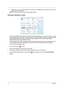 Page 2012Chapter 1
2.Either press < > at the bottom-right of the keyboard, or hold  and then press the  key at the 
upper-center of the keyboard.
NOTE: This function varies according to the language settings.
Windows Mobility Center
The Windows Mobility Center collects key mobile-related system settings in one easy-to-find place, so you can 
quickly configure your Acer system to fit the situation as you change locations, networks or activities. Settings 
include display brightness, volume, power plan, wireless...