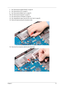 Page 79Chapter 373
7.See “Removing the Heatsink Module” on page 49.
8.See “Removing the CPU” on page 51.
9.See “Removing the Middle Cover” on page 53.
10.See “Removing the Keyboard” on page 53.
11 .See “Removing the LCD Module” on page 55.
12.See “Separating the Upper Case from the Lower Case” on page 58.
13.Remove the tape securing the microphone cable.
14.Disconnect the microphone cable from the main board.  