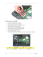 Page 9484Chapter 3
Removing the LCD Module
1.See “Removing the Battery Pack” on page 54.
2.See “Removing the SD dummy card” on page 55.
3.See “Removing the ExpressCard dummy card” on page 56.
4.See “Removing the Lower Cover” on page 56.
5.See “Removing the TV Tuner Board Modules” on page 58.
6.See “Removing the TV Tuner Board Modules” on page 58.
7.See “Removing the Middle Cover” on page 73.
8.See “Removing the Keyboard” on page 74.
9.Turn over the system and remove the two screws (A) from the bottom of the...