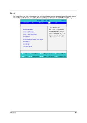 Page 53Chapter 247
Boot
This menu allows the user to decide the order of boot devices to load the operating system. Bootable devices 
includes the distette drive in module bay, the onboard hard disk drive and the CD-ROM in module bay. 