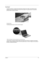 Page 24Chapter 117
To u c h p a d
The built-in touchpad is a pointing device that senses movement on its surface. This means the cursor 
responds as you move your finger on the surface of the touchpad. The central location on the palmrest 
provides optimum comfort and suuport.
Touchpad basics
The following items teach you how to use the touchpad: 
* Move your finger across the touchpad (2) to move the cursor.
* Press the left (1) and right (3) buttons located on the edge of the touchpad to do selection and...