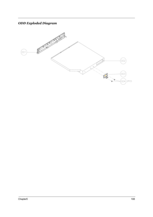 Page 113Chapter5108
ODD Exploded Diagram 