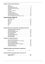 Page 61
Chapter1 System Specifications 1
Features  . . . . . . . . . . . . . . . . . . . . . . . . . . . . . . . . . . . . . . . . .  1
Block Diagram   . . . . . . . . . . . . . . . . . . . . . . . . . . . . . . . . . . . .  4
Aspire 9510 Outlook View   . . . . . . . . . . . . . . . . . . . . . . . . . . .  5
TravelMate 6500 Outlook View . . . . . . . . . . . . . . . . . . . . . . .  10
Indicators . . . . . . . . . . . . . . . . . . . . . . . . . . . . . . . . . . . . . . . .  15
Easy-Launch Buttons  . . . . ....