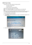 Page 37Chapter 227
BIOS Flash Utility
The BIOS flash memory update is required for the following conditions:
•New versions of system programs
•New features or options
•Restore a BIOS when it becomes corrupted. 
Use the Phlash utility to update the system BIOS flash ROM.
NOTE: Create a Crisis Recovery Media (such as USB HDD) before you use the Phlash utility.
NOTE: Do not install memory-related drivers (XMS, EMS, DPMI) when you use the Phlash.
NOTE: Please use the AC adaptor power supply when you run the Phlash...