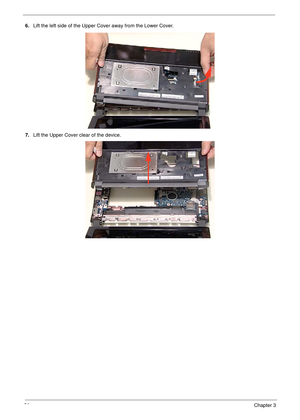 Page 6656Chapter 3
6.Lift the left side of the Upper Cover away from the Lower Cover.
7.Lift the Upper Cover clear of the device. 