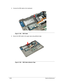 Page 1203-66Machine Maintenance
5. Connect the SSD cable to the mainboard.
Figure 3-108. SSD Cable
6. Secure the SSD cable to the upper case using adhesive tape.
Figure 3-109. SSD Cable Adhesive Tape 