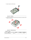 Page 75Machine Maintenance3-21
7. Detach the cable from the HDD module. 
Figure 3-26. HDD Cable
8. Remove the four screw s securing the HDD module to the bracket ( 1) then detach the HDD 
module from the bracket ( 2). 
Figure 3-27. HDD Bracket Screws
Table 3-27. Screws
StepScrewQuantityScrew Type
HDD Bracket Disassembly M3 x L44 