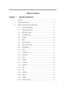 Page 5v
Table of Contents
Chapter  1 System Introduction
1.1 Overview......................................................................................................... 1-1
1.2  Jumpers and Connectors ............................................................................... 1-2
1.3  Hardware Configuration and Specification ..................................................... 1-4
1.3.1  Memory Address Map ..................................................................... 1-4
1.3.2 Interrupt...