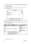 Page 462-8Service Guide
2.4 System Security
The System Security screen contains parameter items that help safeguard and protect your
computer from unauthorized use.
System Security
Disk Drive Control
   Diskette Drive ---------------------   [Normal]
   Hard Disk Drive  ------------------   [Normal]
Setup Password --------------------  [ None ]
POST Password --------------------  [ None ]
­¯=Move Highlight Bar, 
®¬=Change Setting, Esc=Exit
Press ­ and ¯ to move the highlight bar; press ® 
and ¬ to change the...