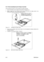 Page 816-12Field Service 6.5.9 Removing/Replacing the Display Assembly
Use the following procedure to remove/replace the display assembly:
1.Remove the battery and AC adapter as described in Paragraph 6.5.1.
2.Refer to Figure 6-12 and remove the two screws that secure the display cable to the
Motherboard assembly. Then unplug display cable J19Figure 6-12Unplugging the Display Cable
3.Remove the four display hinge screws (Figure 6-13) and separate the Display Assembly from
the Base Assembly.
4.Installation is...