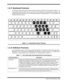 Page 15                                                                                                            General Description  1-5  
1.2.2 Keyboard Features
The Extensa 900 Series Notebooks contain a built-in 86/87-key keyboard  (Figure 1-3) 
compatible with the IBM
® enhanced 101/102-key keyboard. The keyboard contains 12 
programmable function keys, an embedded numeric keypad (Figure 1-4) and dedicated 
control keys (hot keys).
Figure 1-3  Embedded Numeric Keypad
1.2.3 Software Features
As a standard...