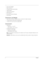 Page 144Chapter 1
Acer Launch Manager
Norton AntiVirusTM
CA eTrust® Antivirus 64-bit Edition
Adobe® Reader®
CyberLink® PowerDVDTM
NTI CD-MakerTM
Acer Voice Connection Manager
Acer OrbiCam
Dimensions and Weight
302.3 (W) x 221.28 (D) x 20.8/34.5 (H) mm (11.90 x 8.72 x 0.82/1.36 inches)
1.70 kg (3.63 lbs.) with 6-cell Li-Ion battery pack
1.55 kg (3.3 lbs.) with 3-cell Li-Ion battery pack
Environment
Temperature:
Operating: 5 oC to 35 oC
Non-operating: -20 oC to 65 oC
Humidity (non-condensing):...