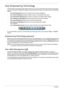 Page 3020Chapter 1
Acer Empowering Technology
The Empowering Technology toolbar makes it easy for you to access frequently used functions and manage 
your new Acer system. Displayed by default in the upper half of your screen, it provides access to the following 
utilities:
•Acer eNet Management hooks up to location-based networks intelligently.
•Acer ePower Management optimizes battery usage via customizable power plans.
•Acer ePresentation Management connects to a projector and adjusts display settings.
•Acer...