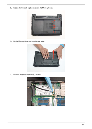 Page 57Chapter 347
2.Loosen the three (3) captive screws in the Memory Cover.
3.Lift the Memory Cover out from the rear edge.
4.Remove the cables from the 3G module. 