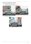 Page 75Chapter 365
 Removing the Bluetooth Module
1.See “Removing the Upper Cover” on page 58.
2.Disconnect the Bluetooth module to main board cable.
3.Pull the Bluetooth module away. 