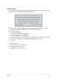 Page 22Chapter 117
The Euro symbol
If your keyboard layout is set to United States-International or United Kingdom or if you have a keyboard with a 
European layout, you can type the Euro symbol on your keyboard.
NOTE: for US keyboard users: The keyboard layout is set when you first set up Windows.  For the Euro 
symbol to work, the keyboard layout has to be set to United States-international.
To verify the keyboard type:
1.Click on Start, Control Panel.
2.Double-click on Regional and Language Options.
3.Click...