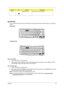 Page 27Chapter 119
Special Key
You can locate the Euro symbol and US dollar sign at the upper-center and/or bottom-right of your keyboard. 
To  t y p e :
Aspire 3620:
TravelMate 2420:
The Euro symbol
1.Open a text editor or word processor.
2.Either directly press the  symbol at the bottom-right of the keyboard, or hold  and then 
press the symbol at the upper-center of the keyboard.
The US dollar sign
1.Open a text editor or word processor.
2.Either directly press the  key at the bottom-right of the keyboard,...