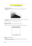 Page 39Chapter 131
Rotating the Acer Orbicam
The Acer OrbiCam rotates 225 degrees counterclockwise to achieve the desired angle. Refer to the 
illustrations below:
For your convenience, the camera snaps 45 degrees to match the position of your face in front or at the back 
of the LCD panel.
NOTE: Do not rotate the camera clockwise to prevent damage to the device.
Launching the Acer OrbiCam
To launch the Acer OrbiCam, double click on the Acer OrbiCam icon on the screen.
OR
Click Start > All programs > Acer >...