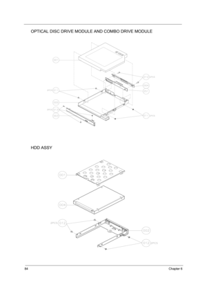 Page 9284Chapter 6
OPTICAL DISC DRIVE MODULE AND COMBO DRIVE MODULE
HDD ASSY 