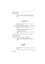 Page 33Chapter 2 27
Setting a Password
Follow these steps: 
1. Use the 
­ and 
¯ keys to highlight a Set Password parameter 
(Supervisor or User) and press the 
Enter key.  The password box 
appears.
:
2. Type a password.  The password may consist of up to seven 
characters (A-Z, a-z, 0-9).
Note: Important:  Be very careful when typing your password because 
the characters do not appear on the screen.
3. Press 
Enter.  Retype the password to verify your first entry and press 
Enter.
After setting the password,...