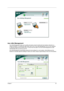 Page 31Chapter 125
Acer eNet Management
Acer eNet Management helps you to quickly and easily connect to both wired and wireless networks in a 
variety of locations. To access this utility, either click on the “Acer eNet Management” icon on your netebook, 
or start the program from the Start menu. You also have the option to set Acer eNet Management to start 
automatically when you boot up your PC.
Acer eNet Management automatically detects the best settings for a new location, while offering you the 
freedom to...