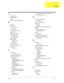 Page 125Index   11 9
A
AC Adapter 23 
AFLASH Utility 37 
Audio 21 
Auxiliary Input Device Check 70
B
Battery 22
Battery Pack
Removing 47
battery pack charging indicator 10
BIOS 17, 29
BIOS Setup Utility 29
BIOS Utility 29–36 Navigating 29
Block Diagram 3
Board Layout 4
Bottom View 5 
Top View 4
Boot Display 32 
Boot Drive Sequence 32 
brightness hotkeys 13
C
caps lock 11on indicator 10, 26
Changing a Password 36 
Check Procedures 70 Battery 71 
Diskette Drive 70
External CD-ROM Drive 70
Keyboard 70
Memory 71...