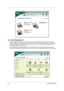 Page 2924TravelMate 4070/4080
Acer eNet Management
Acer eNet Management helps you to quickly and easily connect to both wired and wireless networks in a 
variety of locations. To access this utility, either click on the “Acer eNet Management” icon on your netebook, 
or start the program from the Start menu. You also have the option to set Acer eNet Management to start 
automatically when you boot up your PC.
Acer eNet Management automatically detects the best settings for a new location, while offering you the...