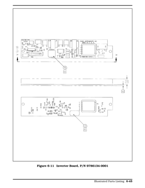 Page 180Figure 6-11  Inverter Board, P/N 9786134-0001
  
Illustrated Parts Listing 6-45 