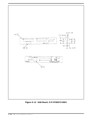 Page 185Figure 6-12  DAB Board, P/N 9786273-0001
  
6-50 Illustrated Parts Listing 