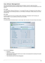 Page 35Chapter 125
Acer ePower Management
Acer ePower Management features a straightforward user interface. To launch it, select Acer ePower 
Management from the Empowering Technology interface, or double click the Acer ePower Management icon in the 
task tray.
AC mode
The default setting is “Maximum Performance.” You can adjust CPU speed, LCD brightness and other settings, or 
click on buttons to turn the following functions on or off: Wireless LAN, Bluetooth, CardBus, Memory Card, Audio, 
and Wired LAN.
DC...