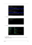 Page 57Chapter 249
.
4.Thermal Test
.
5.Config Test
.
6.1394 ID Check
If you need to confirm whether the 1394GUID serial number has been input or not, you can run this utility. 
Press^then Y key to next test.
  