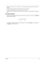 Page 47Chapter 239
You have three chances to enter a password.  If you successfully entered the password, the system starts 
Windows.
If you fail to enter the password correctly after three tries, the system hangs.
To change a password, follow the same steps used to set a password.
To remove a password, follow the same steps used to set a password, except type nothing in the password 
boxes.
Load Default Settings
If you want to restore all parameter settings to their default values, select this menu item and...