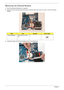 Page 10292Chapter 3
Removing the Thermal Module
1.See “Removing the Mainboard” on page 89.
2.Remove the four securing screws (in reverse numerical order from screw 4 to screw 1) from the Thermal 
Module.
3.Using both hands, lift the Thermal Module clear of the Mainboard.
StepSizeQuantityScrew Type
Thermal Module M M 2.5D 3.2L K 6D 
NI +4
1
234 