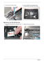 Page 134124Chapter 3
Replacing the WLAN Module
3.Connect the LCD cable as shown.4.Turn the computer over and replace the two 
securing screws on the bottom of the chassis.
1.Insert the WLAN board into the mainboard socket 
as shown.2.Replace the two securing screws. 